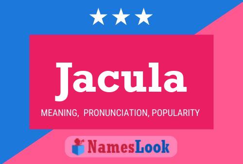 Jacula Name Poster