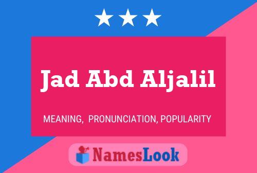 Jad Abd Aljalil Name Poster