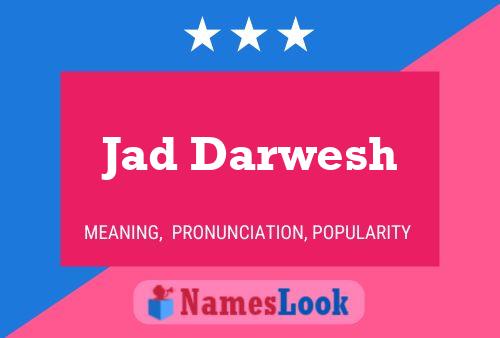 Jad Darwesh Name Poster