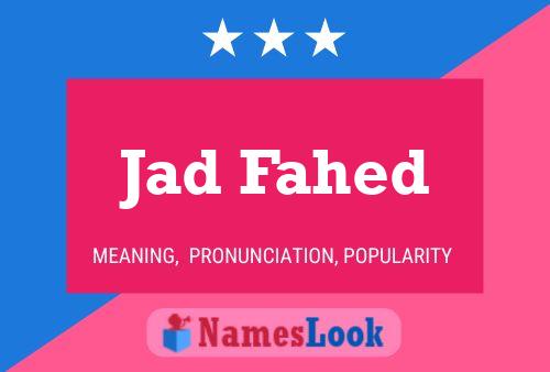 Jad Fahed Name Poster