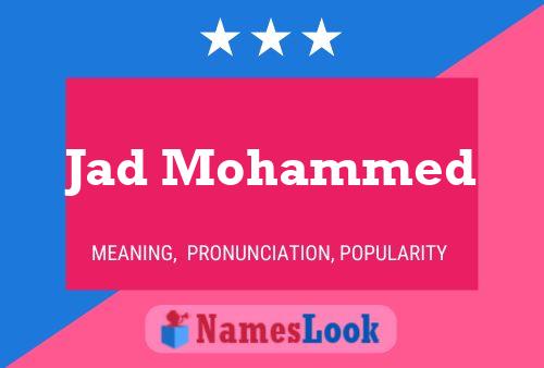 Jad Mohammed Name Poster