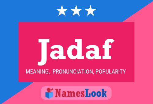 Jadaf Name Poster