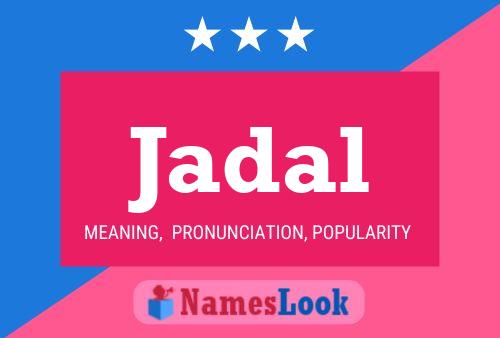 Jadal Name Poster