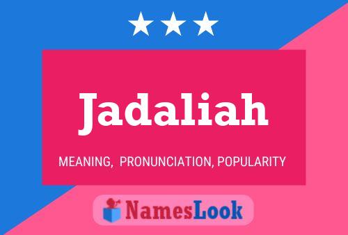 Jadaliah Name Poster