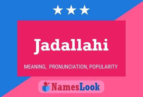 Jadallahi Name Poster