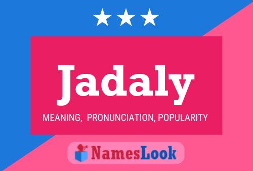 Jadaly Name Poster