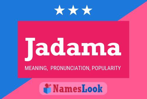 Jadama Name Poster