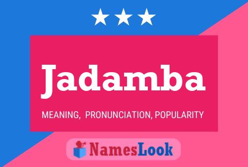 Jadamba Name Poster