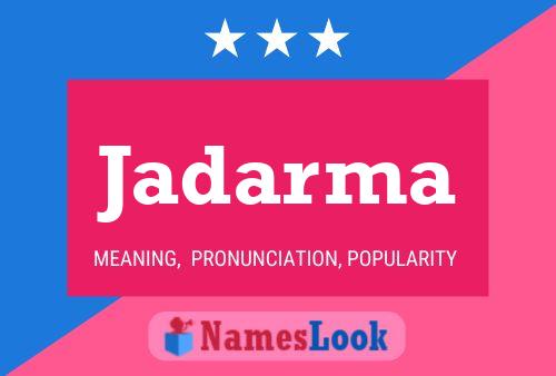 Jadarma Name Poster