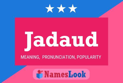 Jadaud Name Poster