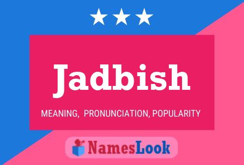 Jadbish Name Poster