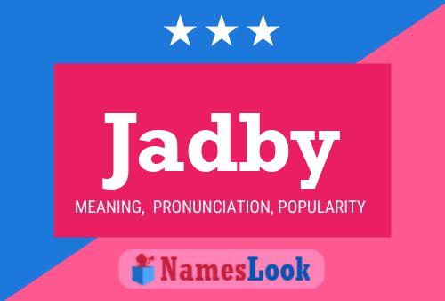 Jadby Name Poster