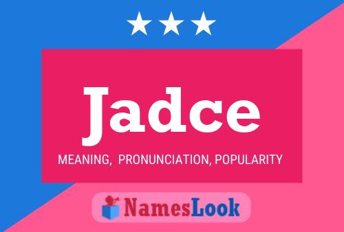 Jadce Name Poster