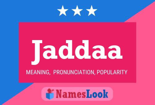 Jaddaa Name Poster