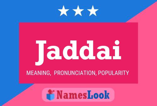 Jaddai Name Poster