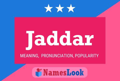 Jaddar Name Poster