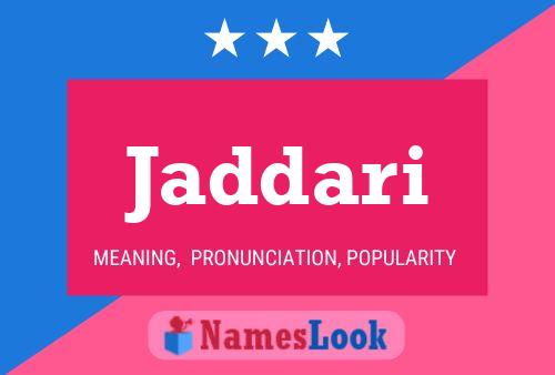 Jaddari Name Poster