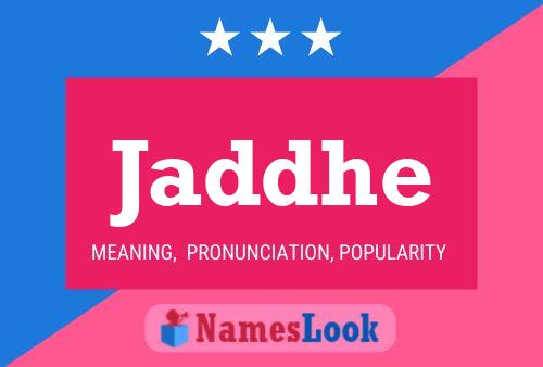 Jaddhe Name Poster