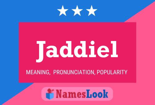 Jaddiel Name Poster