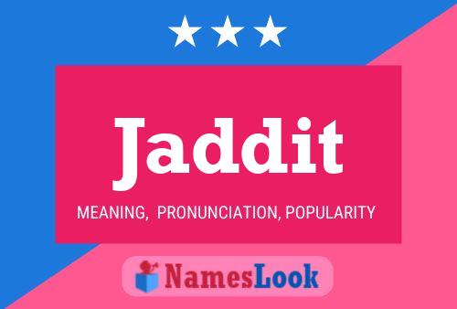 Jaddit Name Poster