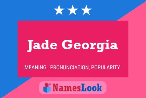 Jade Georgia Name Poster