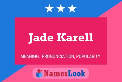 Jade Karell Name Poster