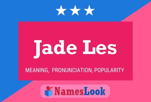 Jade Les Name Poster