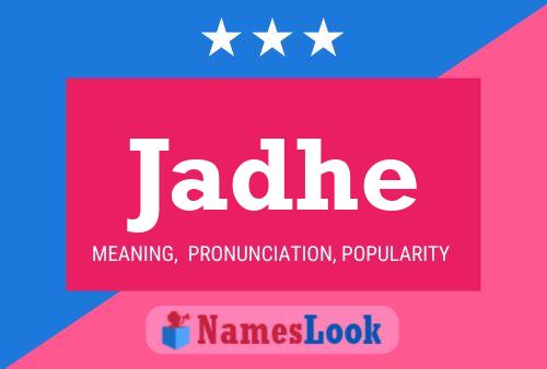 Jadhe Name Poster