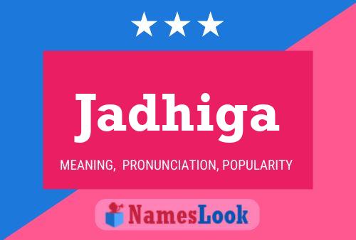 Jadhiga Name Poster