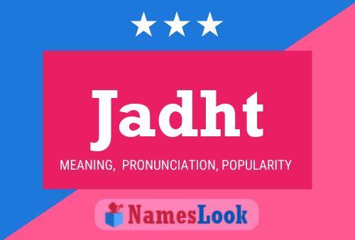 Jadht Name Poster