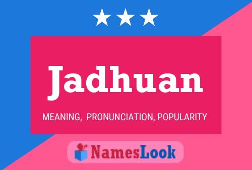 Jadhuan Name Poster