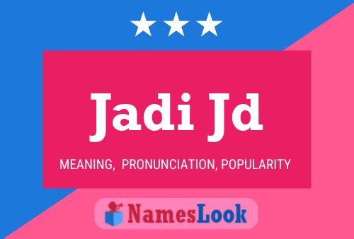 Jadi Jd Name Poster