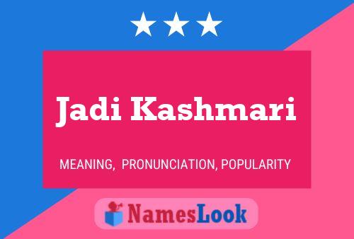 Jadi Kashmari Name Poster