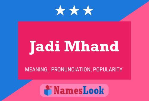 Jadi Mhand Name Poster