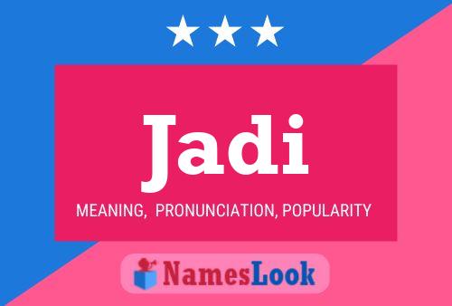 Jadi Name Poster