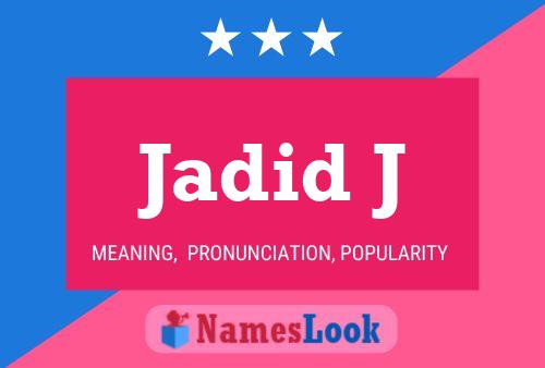 Jadid J Name Poster