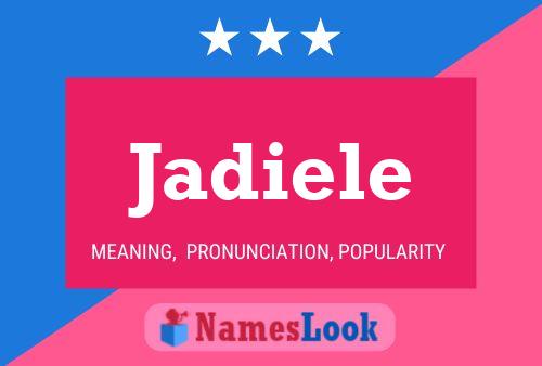 Jadiele Name Poster