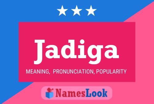 Jadiga Name Poster