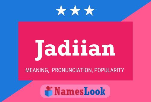 Jadiian Name Poster