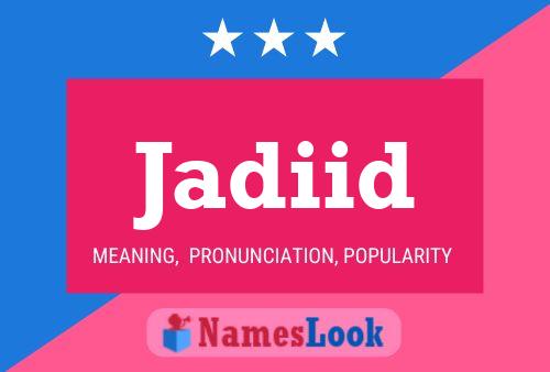 Jadiid Name Poster