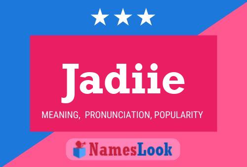 Jadiie Name Poster