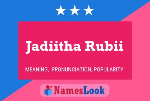 Jadiitha Rubii Name Poster