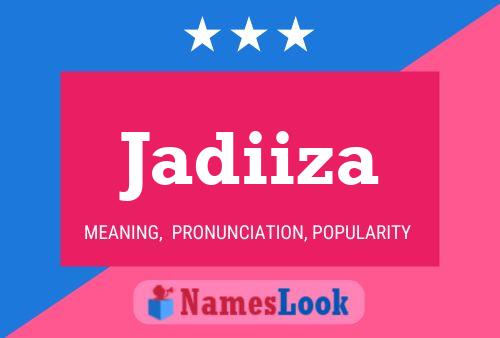 Jadiiza Name Poster