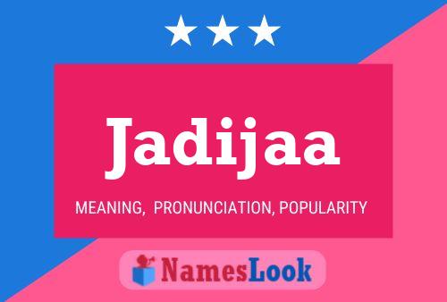 Jadijaa Name Poster