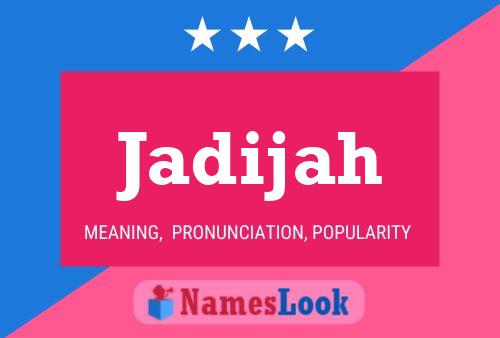 Jadijah Name Poster