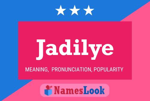 Jadilye Name Poster