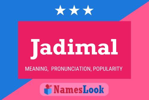 Jadimal Name Poster