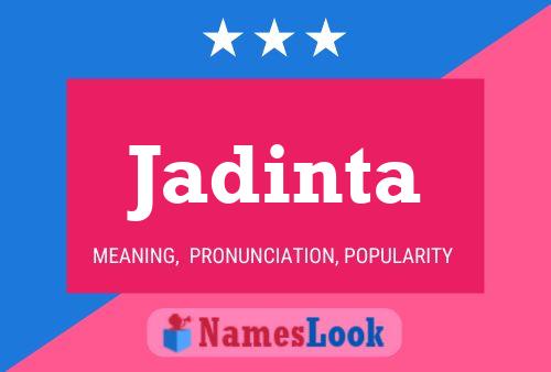 Jadinta Name Poster