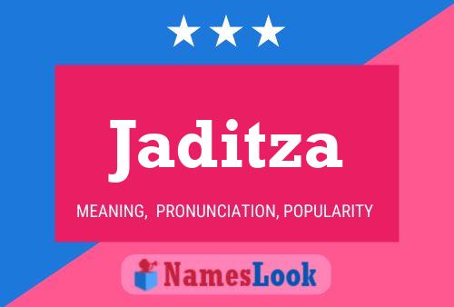 Jaditza Name Poster