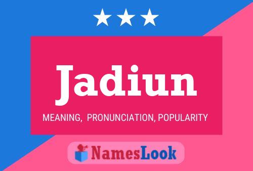 Jadiun Name Poster